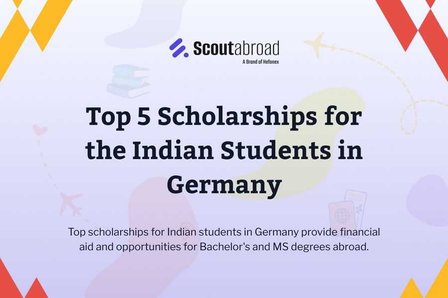 Top 5 Scholarships for the Indian Students in Germany